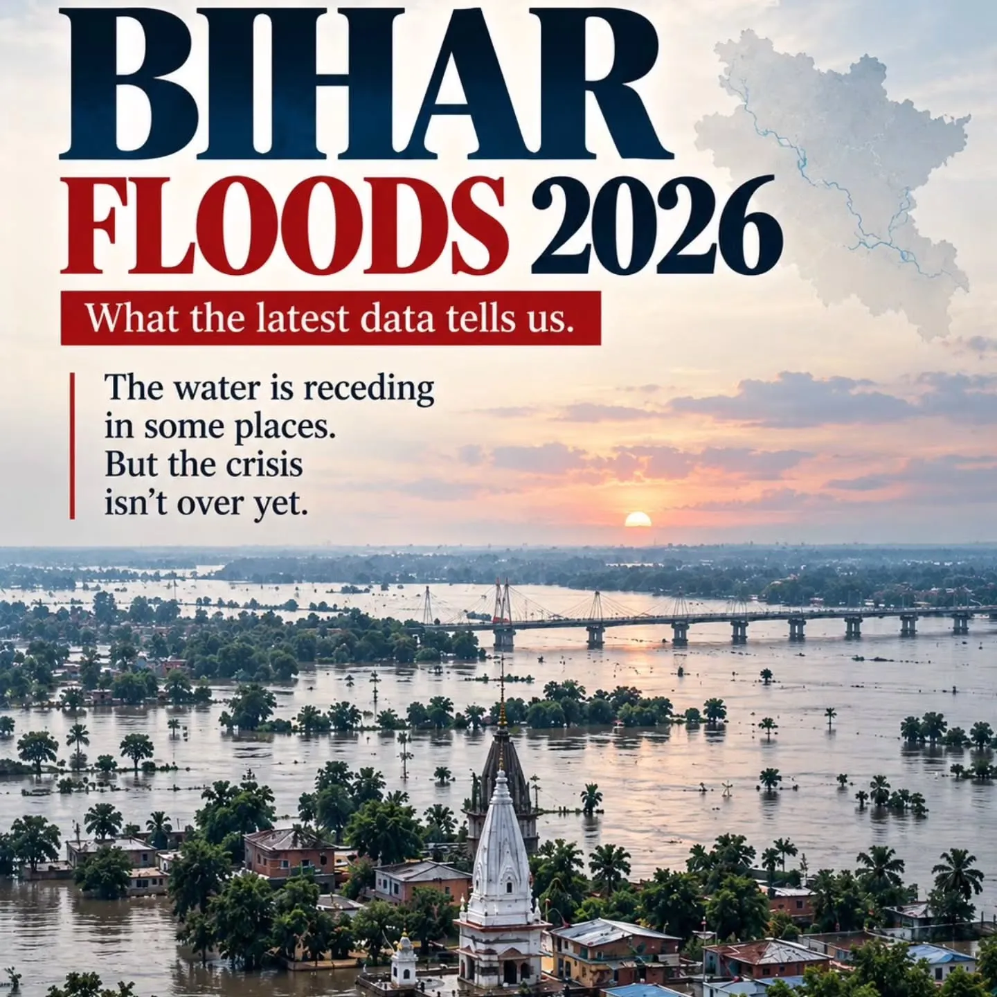 A flooded town and a bridge at sunset, titled Bihar Floods 2026.